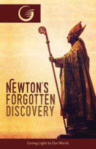 Newtons Forgotten Discovery