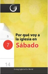 Por Qué Voy A La Iglesia En Sábado